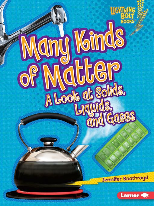 Title details for Many Kinds of Matter by Jennifer Boothroyd - Available